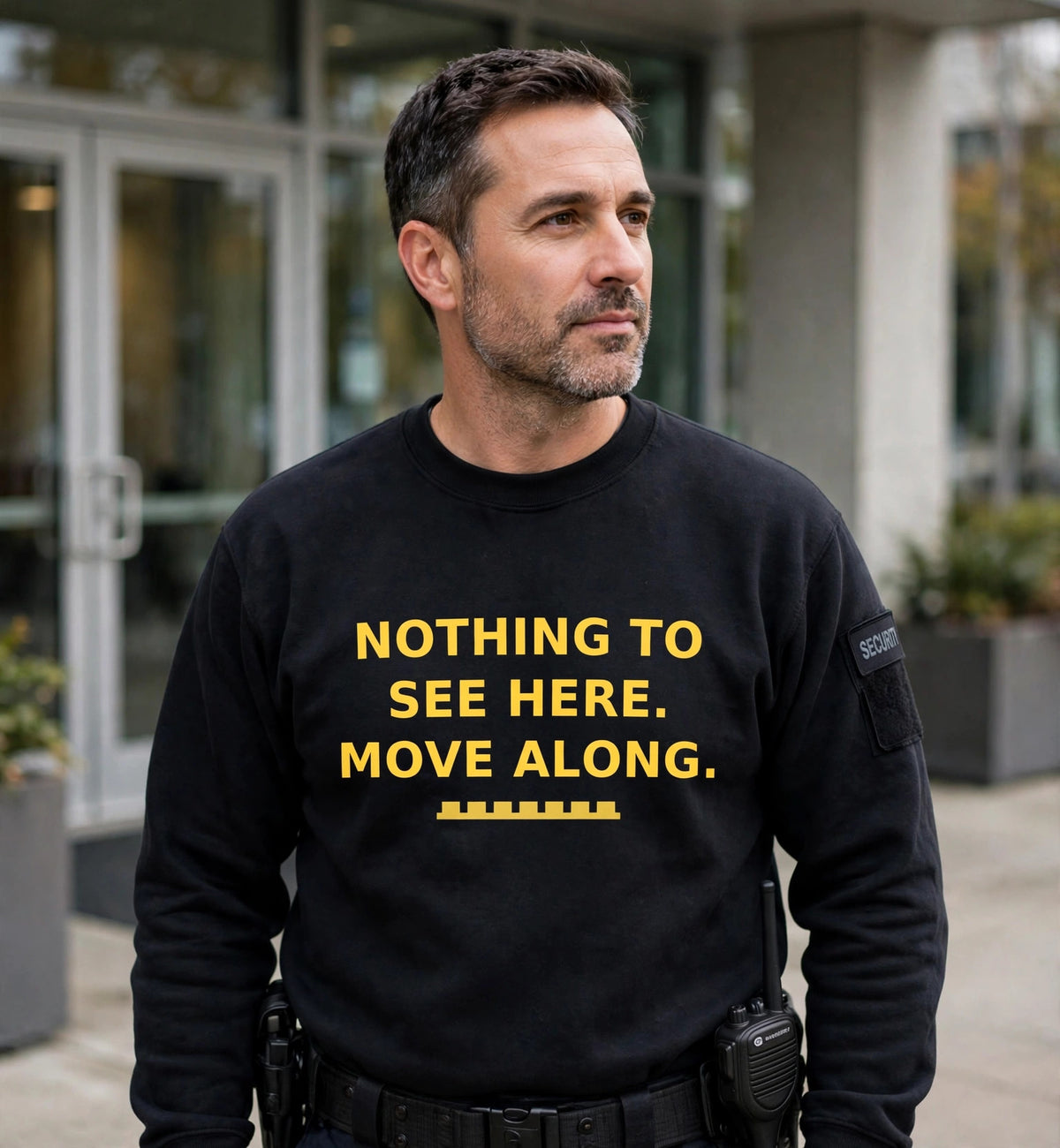 Nothing To See Here — Sweatshirt — lifestyle photo